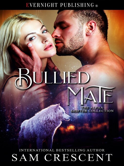 Title details for Bullied Mate by Sam Crescent - Available